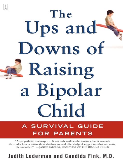 Upplýsingar um The Ups and Downs of Raising a Bipolar Child eftir Judith Lederman - Biðlisti